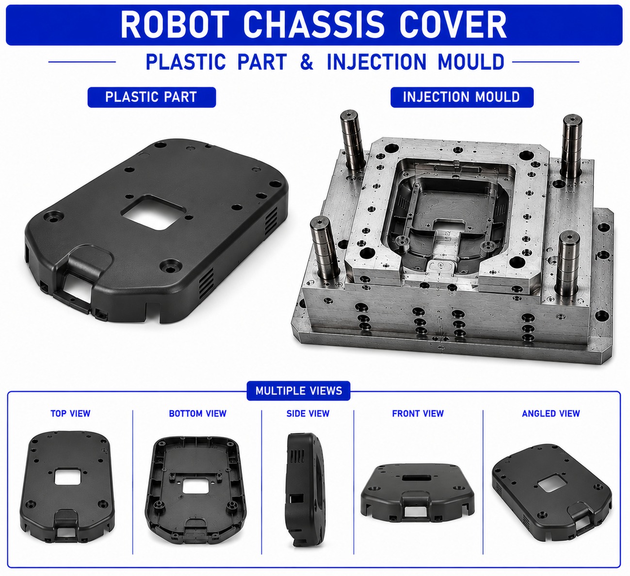 Robot Plastic Chassis Cover Mould and Moulding Services